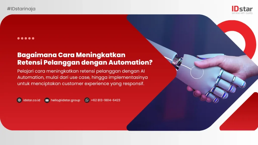 Bagaimana Cara Meningkatkan Retensi Pelanggan dengan Automation?
