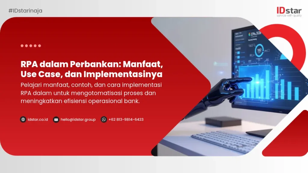 RPA dalam Perbankan: Manfaat, Use Case, dan Implementasinya